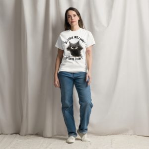 Klassisches Unisex T-Shirt - Do I look...